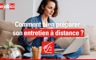 Comment bien préparer son entretien à distance ?