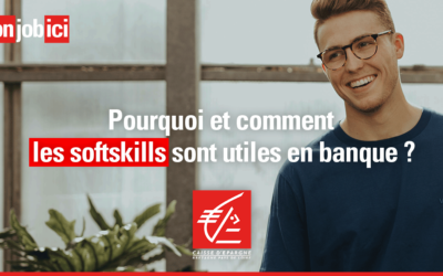 L’utilité des softskills en banque